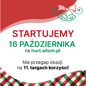 STARTUJEMY 16 PAŹDZIERNIKA, na hurt.altom.pl. Nie przegap okazji na 11. targach korzyści!